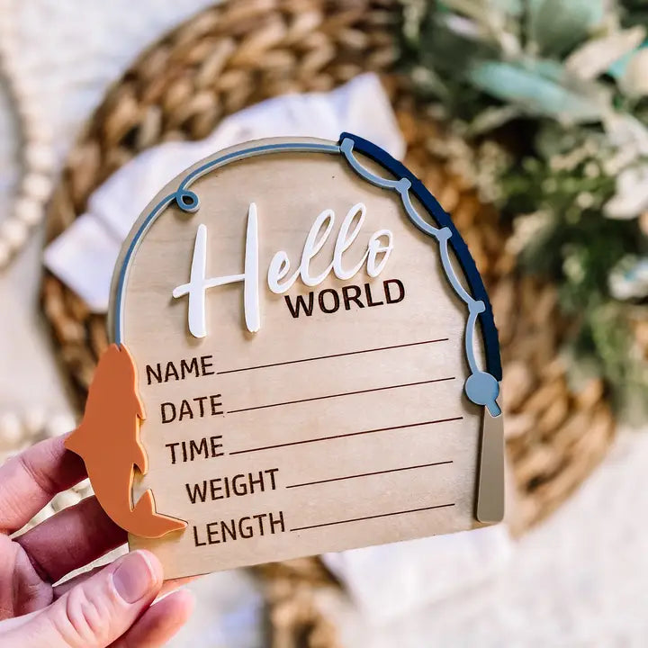 Hello World Birth Stat Sign - Fishing